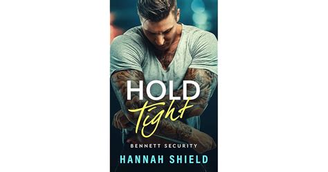 Hold Tight A Friends To Lovers Military Romance By Hannah Shield