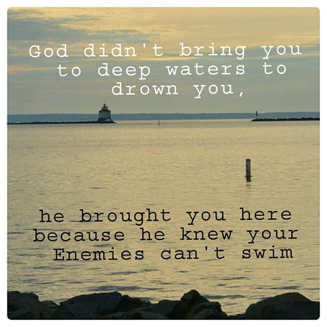 Encouraging Quote In Hard Times Encouragement Quotes Deep Waters