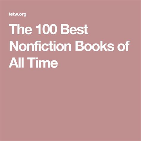 The 100 Best Nonfiction Books Of All Time Nonfiction Books