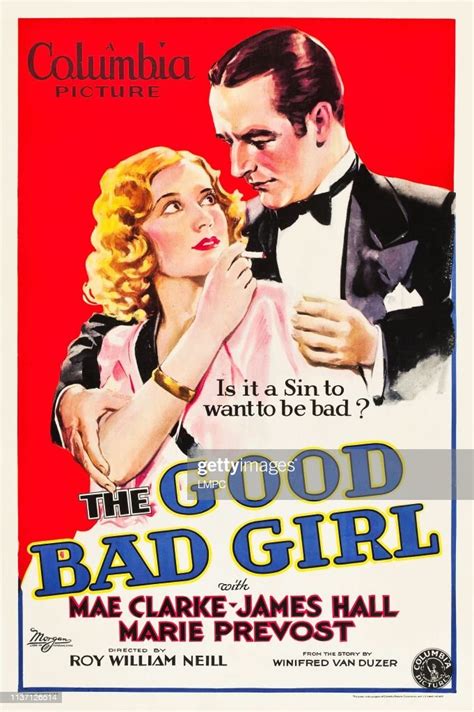 The Good Bad Girl Poster From Left On Us Poster Art Mae Clarke News Photo Getty Images