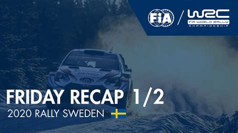 Wrc 2020 Rally Sweden Friday 12 Youtube