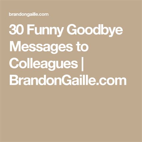 Thank you for making the workplace a fun place to be. 30 Funny Goodbye Messages to Colleagues | Christmas ...