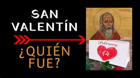 San Valentín ️ 14 Febrero 💞 ¿cuál Es Su Origen Youtube