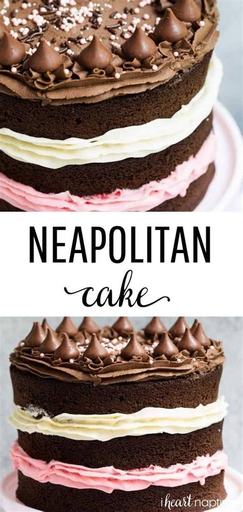 Neapolitan Cake Recipe Neapolitan Cake Strawberry Buttercream