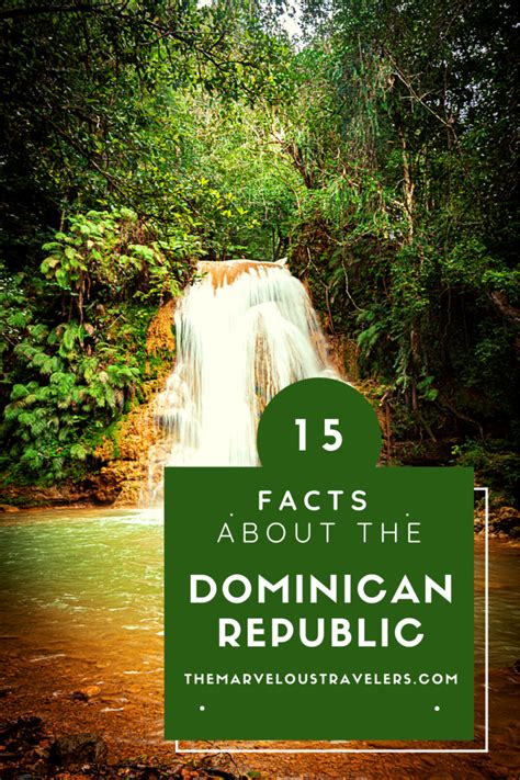 15 Interesting Facts About The Dominican Republic The Marvelous Travelers