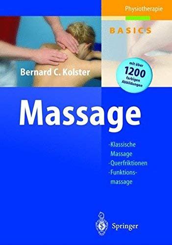 Massage Klassische Massage Querfriktionen Funktionsmassage Physiotherapie Basics By Bernard C