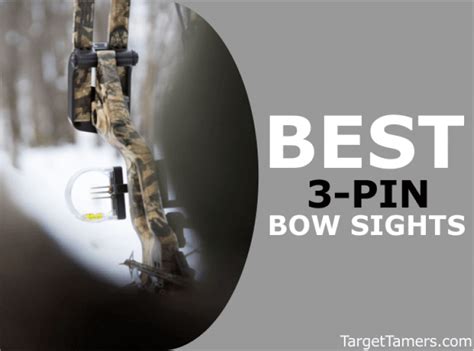 Best 3 Pin Bow Sight 2023 For 3d Archery Target And Hunting