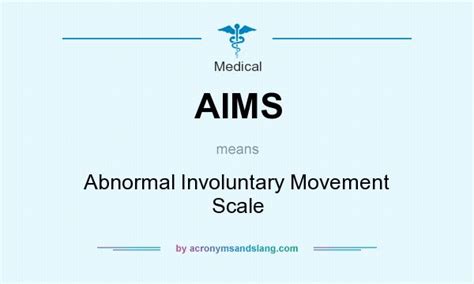 Aims Abnormal Involuntary Movement Scale In Medical By