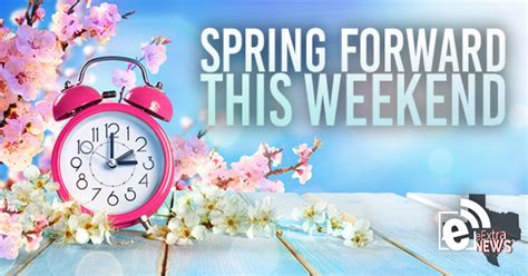 Spring Forward With Daylight Saving Time Tonight At A M