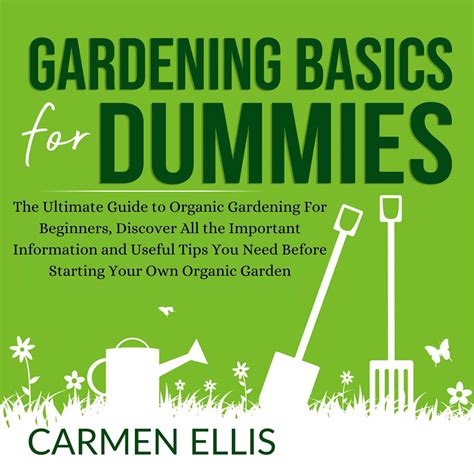Gardening Basics For Dummies Audiobook By Carmen Ellis — Listen Now