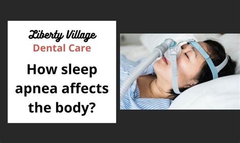 How Sleep Apnea Affects The Body Liberty Village Dental Care
