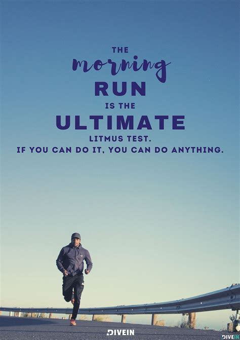130 Running Quotes To Power Your Run Divein