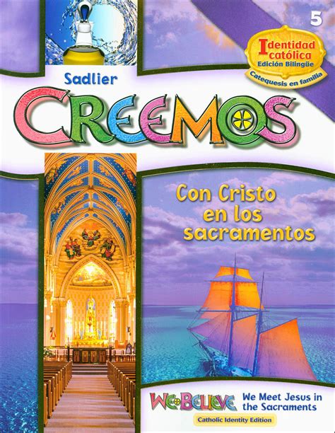 Creemos Identidad Catolica K 6 Con Cristo En Los Sacramentos Grade