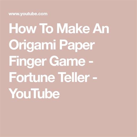 How To Make An Origami Paper Finger Game Fortune Teller Youtube