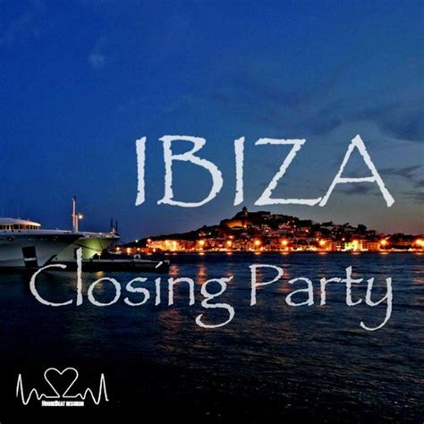 Ibiza Closing Party Kbps File Discogs