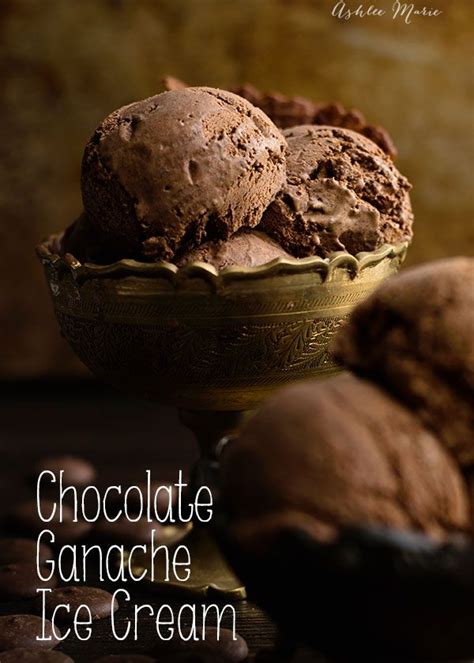 Chocolate Ganache Ice Cream Ashlee Marie Ice Cream Maker Recipes Ice Cream Treats Homemade