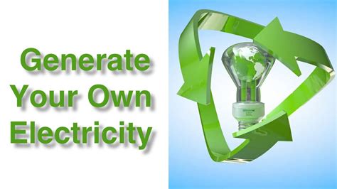 Generate Your Own Electricity Youtube