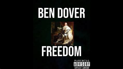 ben dover freedom lyric video youtube