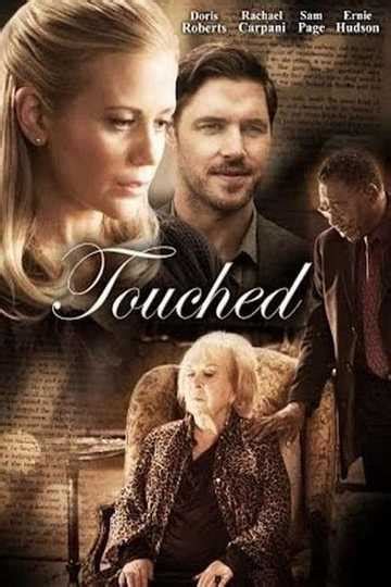 Touched 2014 Cast And Crew Moviefone