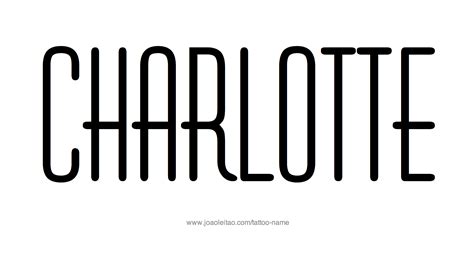 Charlotte Name Tattoo Designs Charlotte Name Name Tattoo Designs