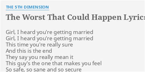 the worst that could happen lyrics by the 5th dimension girl i heard you re