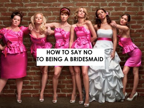 how to say no to being a bridesmaid i do y all