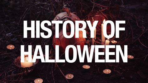 History Of Halloween Youtube