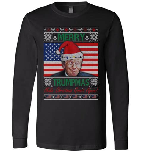 Merry Trumpmas Ugly Christmas Canvas Long Sleeve T Shirt Donald Trump