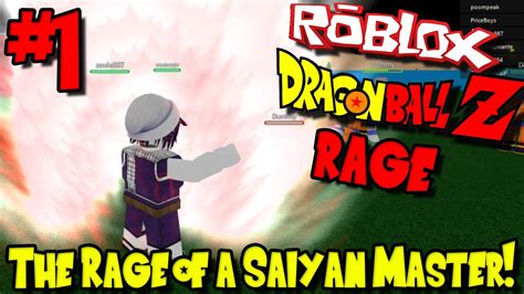The Rage Of A Saiyan Master Roblox Dragon Ball Z Rage Episode 1