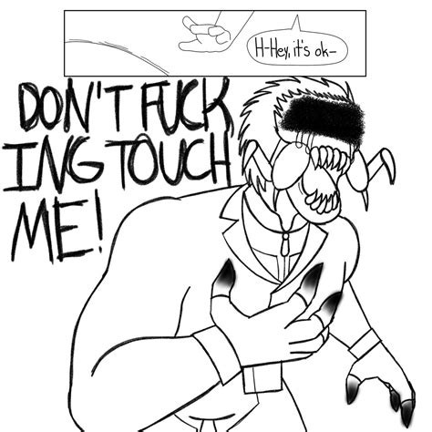 don t touch me by twisteddanid on deviantart