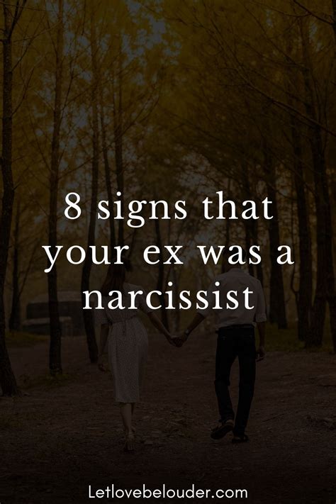 8 Signs That Your Ex Was A Narcissist Let Love Be Louder