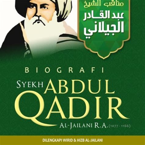 Biografi Syekh Abdul Qodir Al Jaelani