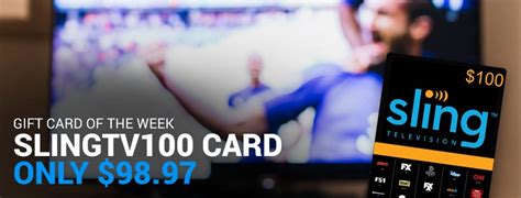 T Card Of The Week Sling Tv 100 Mytcardsupply