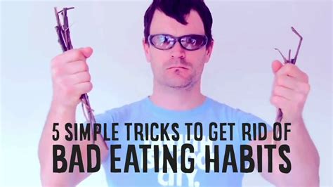 5 Simple Tricks To Get Rid Of Bad Eating Habit Youtube