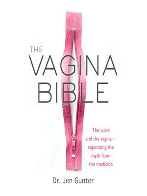 The Vagina Bible By Dr Jen Gunter OverDrive Ebooks Audiobooks And