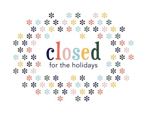10 Free Printable Holiday Closed Signs For Your Business