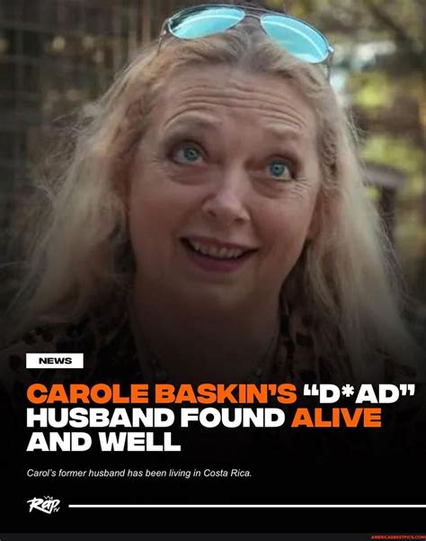 Carole Baskin Says ‘dead Husband Was Found Alive According To The Ny Post The “tiger King