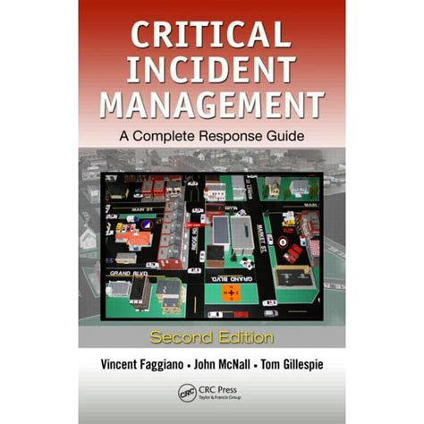 Critical Incident Management A Complete Response Guide Second