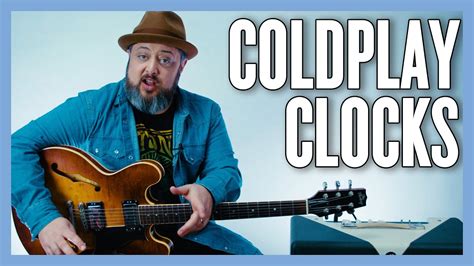 Coldplay Clocks Guitar Lesson Tutorial Youtube