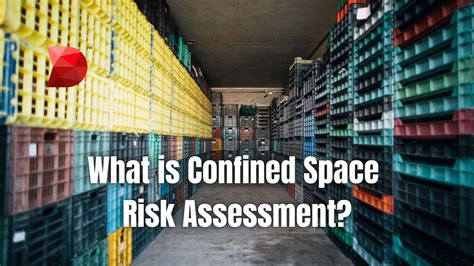 What Is Confined Space Risk Assessment Datamyte Free Confined