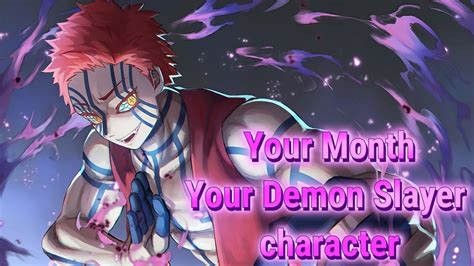 Your Month Your Demon Slayer Character Youtube