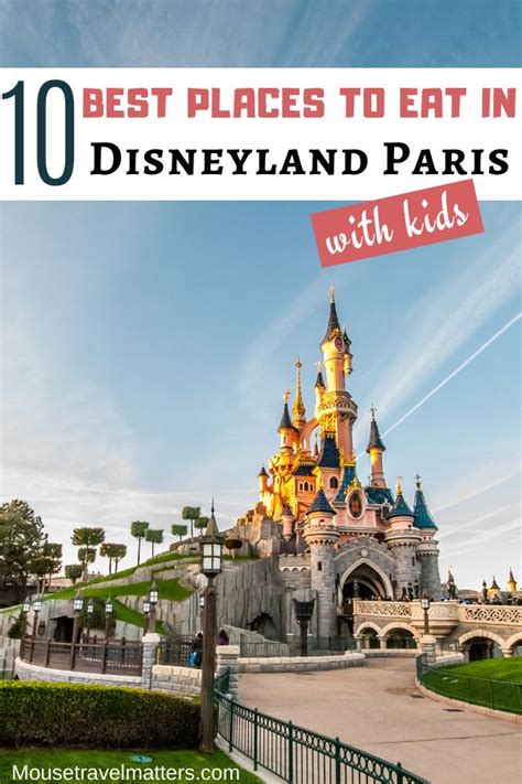 Best Places To Eat In Disneyland Paris Top 10 Best Disneyland Paris
