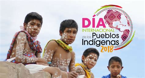 DIA De Los Pueblos Indigenas