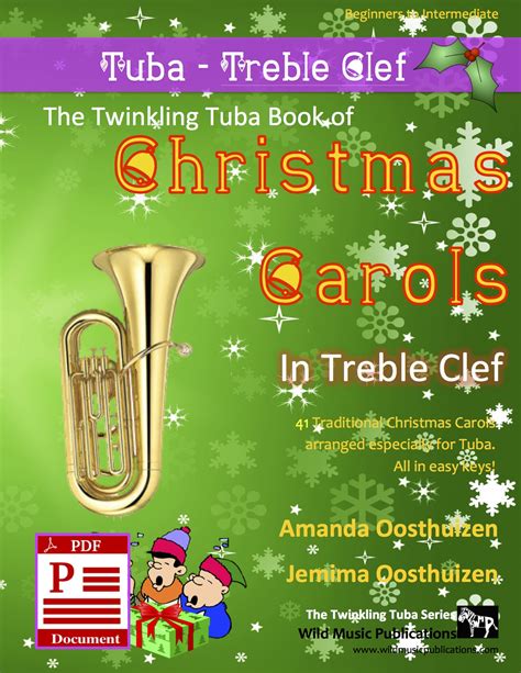 Christmas Carols For Tuba In Treble Clef Wild Music Publications