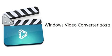 Windows Video Converter 2022 Free Download My Software Free