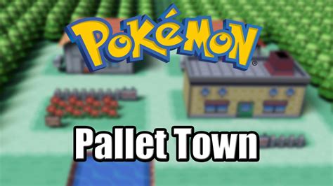 Pallet Town Pokémon Rby Youtube