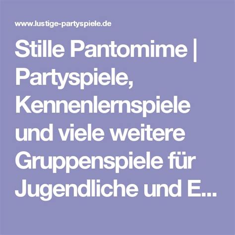 Wenn der beruf erraten wurde, ist der nächste mitspieler an der reihe. Stille Pantomime | Partyspiele, Kennenlernspiele und viele ...