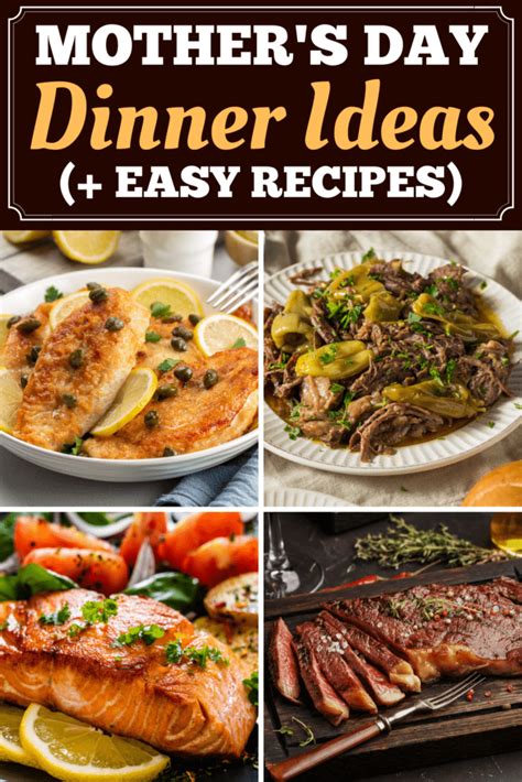 25 Easy Mother S Day Dinner Recipes Best Dinner Ideas For Mother S Day