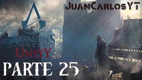 Assassin S Creed Unity Parte Youtube