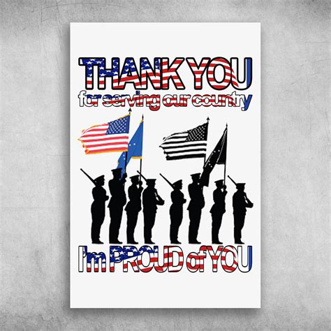 Thank You For Serving Our Country Im Proud Of You Veterans Fridaystuff